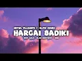 Download Lagu Dj Hargai sadiki_Mitha talahatu_Iky Adilis x Alan Matthew Selow remiixx🌴