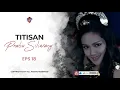 Download Lagu TITISAN PRABU SILIWANGI EPS 18