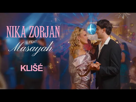 Video Thumbnail: NIKA ZORJAN feat. MASAYAH - KLIĆ Ă (Official Video)