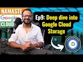 EP 9 Google Cloud Storage Cloud Storage in GCP Explained