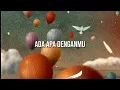 Noah-Ada Apa Denganmu New Version