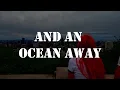 Oceans Away - A R I Z O N A   [Cinematic lyrics video by Mr.Morpheyus]