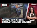 Lagu Balita Terkunci di Mobil Saat Orang Tua Isi BBM |FULL iNews Sore (14/12)