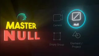 Master NULL in ALIGHT MOTION Complete Beginner Guide
