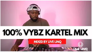 100 VYBZ KARTEL DANCEHALL MIX 2024 100 Gaza Set Free Mix Mix By Live LinQ 