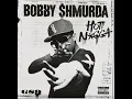 Bobby Shmurda - Hot N*gga (Official Audio)