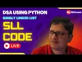 Singly Linked List Code DSA using Python MySirG