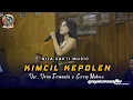 Download Lagu KIMCIL KEPOLEN - Verin Fernanda X Gorry Mahesa CD pro Gapeswathi Salon