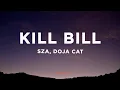 SZA - Kill Bill ft Doja Cat