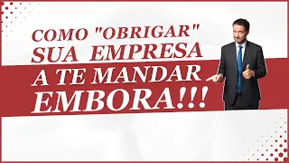 QUERO SER DEMITIDO, mas a empresa não quer, O que fazer ?