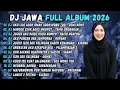 Lagu DJ DEMI KOWE - DJ AKU LILO ADOH OMAH ADOH WONG TUO - DJ JAWA FULL ALBUM TERBARU 2026