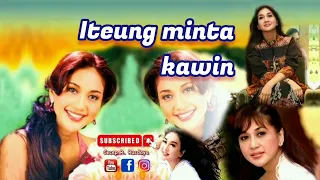 Download ITEUNG MINTA KAWIN - Paramitha Rusady \u0026 Doel Sumbang MP3
