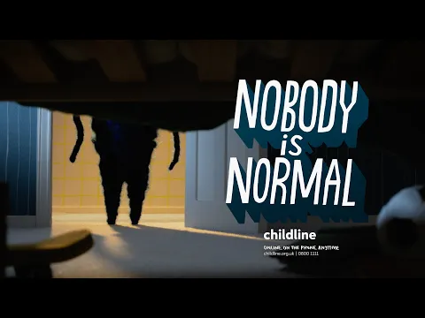 Nobody is Normal | Childline