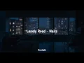 Naits - Lonely Road "Lyrics"