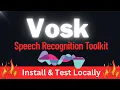 Install VOSK Locally - Offline Speech Recognition API for Android iOS Python Java C and Node