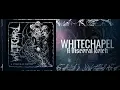 Whitechapel - A Visceral Retch | Lyrics
