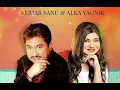 Lagu Kahin Pyaar Na Ho Jaaye - Alka Yagnik Kumar Sanu