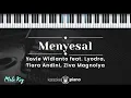 Menyesal - Yovie Widianto feat. Lyodra, Tiara Andini, Ziva Magnolya (KARAOKE PIANO - MALE KEY)