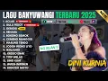Download Lagu Dini Kurnia Full Album Terbaru - ACLAK, GULU PEDOT, GERIGIS || Lagu Banyuwangi Trending 2025 MP3