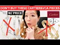 DON T BUY THESE CARTIER AND VCA PIECES w price Worst Cartier and Van Cleef and Arpels pieces