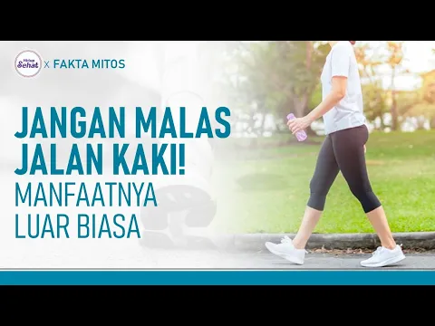 Ini Manfaat yang Didapatkan Jika Rajin Berjalan Kaki