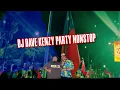 Dj Dave Kenzy Party NonStop 2023