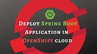 Deploy Microservice Spring Boot application to OpenShift Cloud