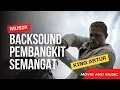 Download Lagu BACKSOUND MUSIK PENYEMANGAT OLAH RAGA II film KING ARTUR