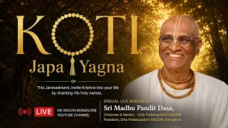 Glories of Holy Name - Koti Japa Yagna | A Special Session by HG Madhu Pandit Prabhu |30 Aug 2026
