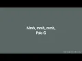 Polo G - Through Da Storm (Lyrics)