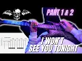 Avenged Sevenfold – I Won't See You Tonight PART 1 \u0026 2 POV Guitar Cover 2025 | SCREEN TABS