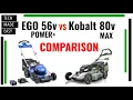 EGO 56v Select Cut vs KOBALT 80V Max Mower Detailed Comparison Review EGO lm2135sp