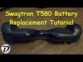 Swagtron T580 Hoverboard Battery Replacement Tutorial