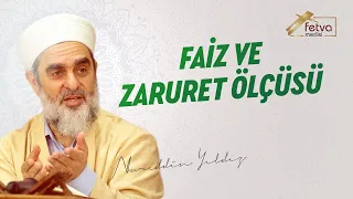 Faiz ve zaruret ölçüsü
