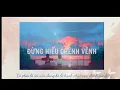 Download Lagu ĐỪNG HIỂU CHÊNH VÊNH | BNA #264