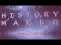 Lagu History Maker - Brisk \u0026 S3RL ft Tamika