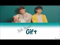 MeloMance - Gift Lyrics [Han|Rom|Eng]
