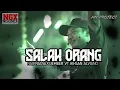Download Lagu DJ Nanda Audio Jember Salah Orang Vt Ikhsan Alviano