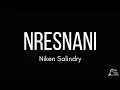 Download Lagu NIKEN SALINDRY - NRESNANI | LIRIK LAGU COVER | Maturnuwun pun tansah mayungi pas udane teko