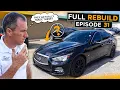 I Bought AND Rebuilt the WEIRDEST Infiniti Q50 I Could Find