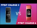 Fitbit Charge 3 vs Fitbit Charge 6 Comparison