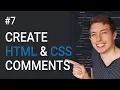 7 How To Create HTML and CSS Comments Learn HTML and CSS Learn HTML CSS Full Course