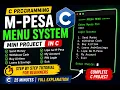 How to Create an M-Pesa Menu in C Programming C Programming Project for Beginners