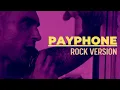 Payphone (Maroon 5) Rock Cover