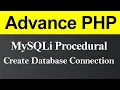 Create Database Connection using MySQLi Procedural in PHP Hindi