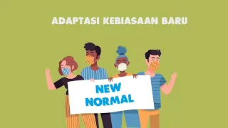 Download ADAPTASI KEBIASAAN BARU/NEW NORMAL DIMASA PANDEMI COVID-19 MP3