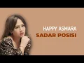 Download Lagu Happy Asmara - Sadar Posisi (Lirik)