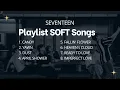 Download Lagu Playlist SEVENTEEN Balad Songs || 17's Song Rekomendations || Soft Songs || Easy Listening Pt. 2