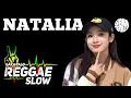 Lagu REGGAE SLOW 2026 🌴_NATALIA_🌴OBBIE MESSAKH