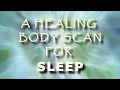 Lagu Healing Body scan Guided meditation for sleep and deep relaxation